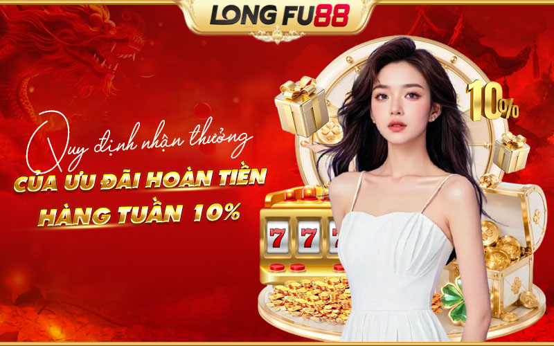 Điều kiện nhận thưởng từ chương trình Hoàn tiền hàng tuần 10%