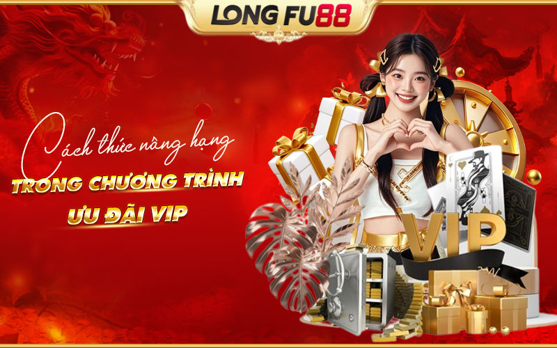 Các cấp bậc và đặc quyền của Ưu đãi VIP