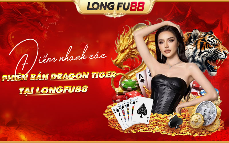 Dragon Tiger Longfu88