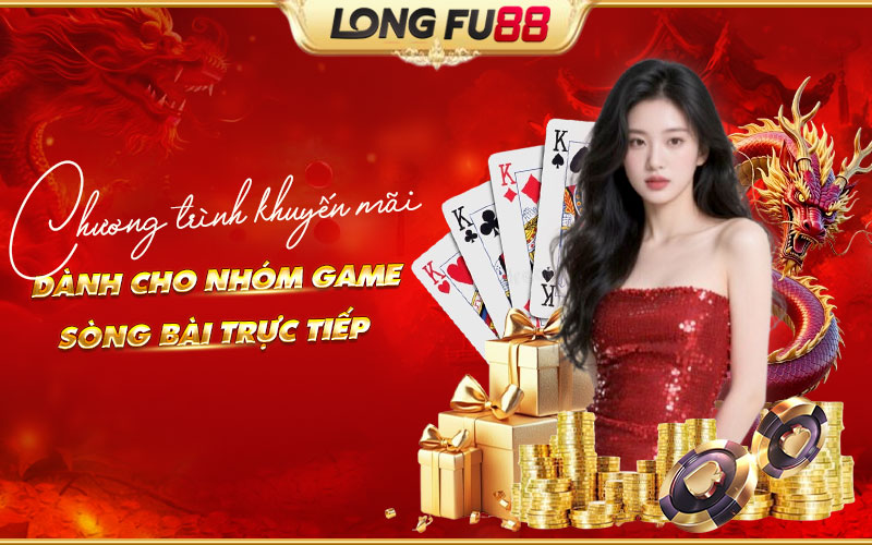 Ưu đãi hấp dẫn áp dụng cho chuyên mục sòng bài trực tiếp