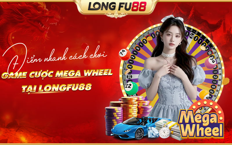 Mega Wheel Longfu88