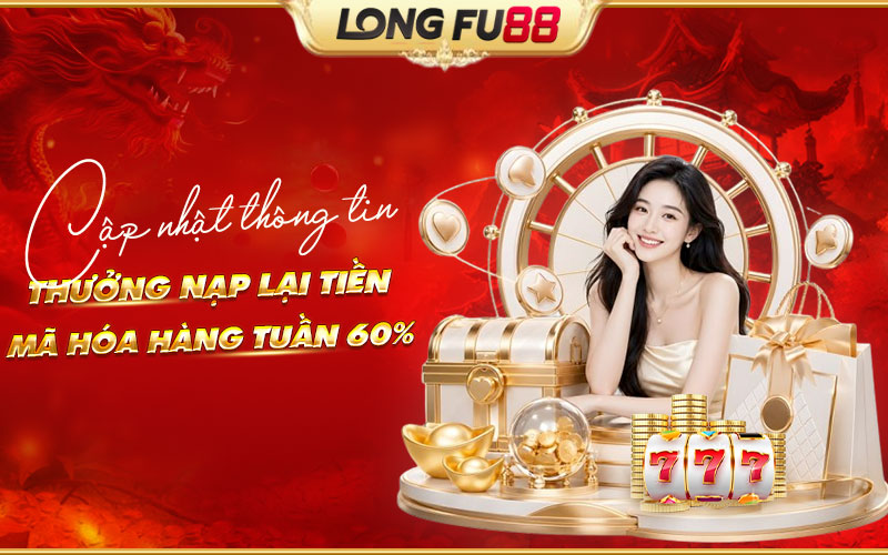 Thưởng nạp lại tiền mã hóa hàng tuần 60%
