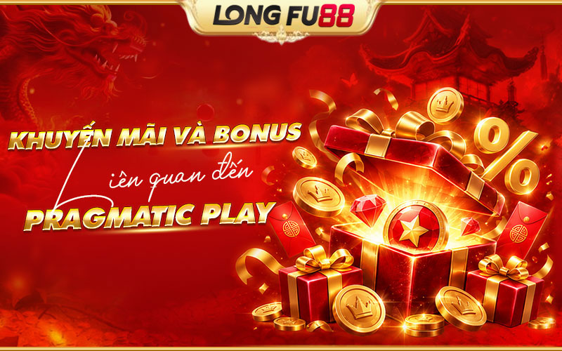 Loạt khuyến mãi dành cho sảnh game Pragmatic Play